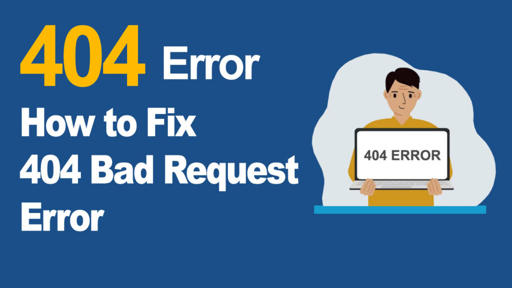 How To Fix 400 Bad Request Error (With 5 Easy Method) – Brain Funda